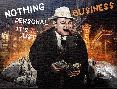 Nothing Personal, It's Just Business" – Plexiglass Wall Art